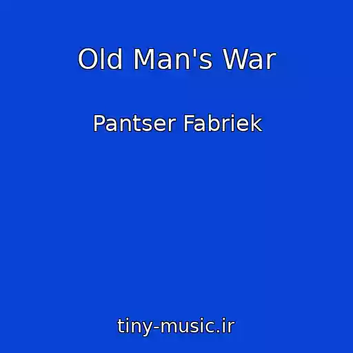 کاور آهنگ Old Man's War از Pantser Fabriek