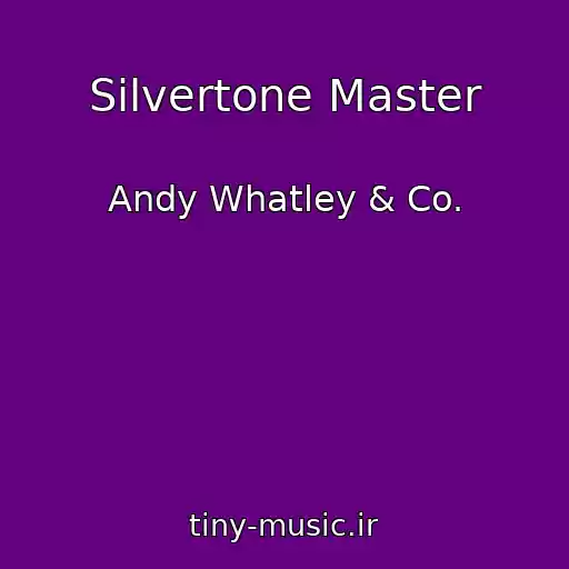 کاور آهنگ Silvertone Master از Andy Whatley & Co.
