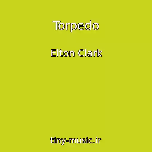 کاور آهنگ Torpedo از Elton Clark