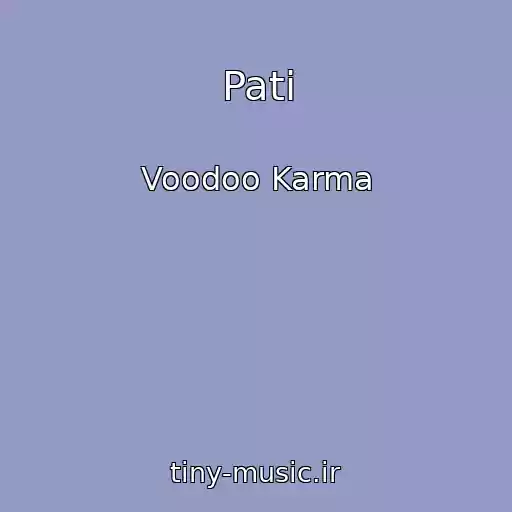 کاور آهنگ Pati از Voodoo Karma