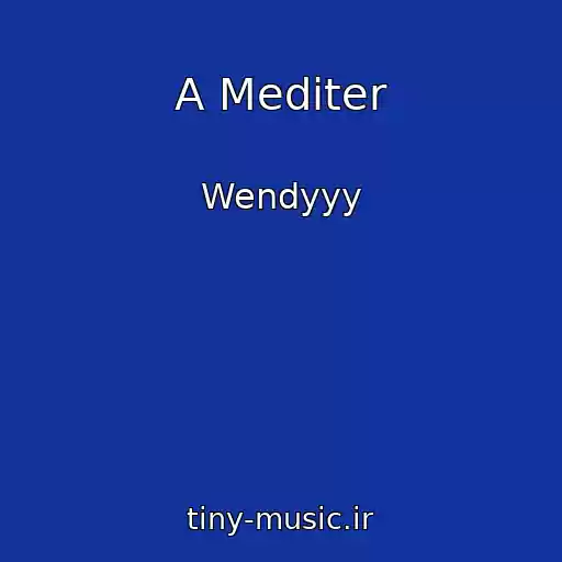 کاور آهنگ A Mediter از Wendyyy