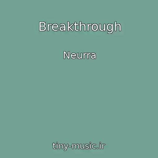 کاور آهنگ Breakthrough از Neurra