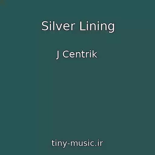کاور آهنگ Silver Lining از J Centrik