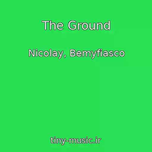 کاور آهنگ The Ground از Nicolay, Bemyfiasco