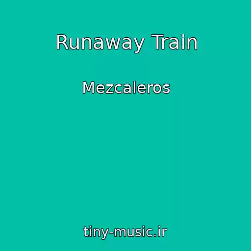 کاور آهنگ Runaway Train از Mezcaleros