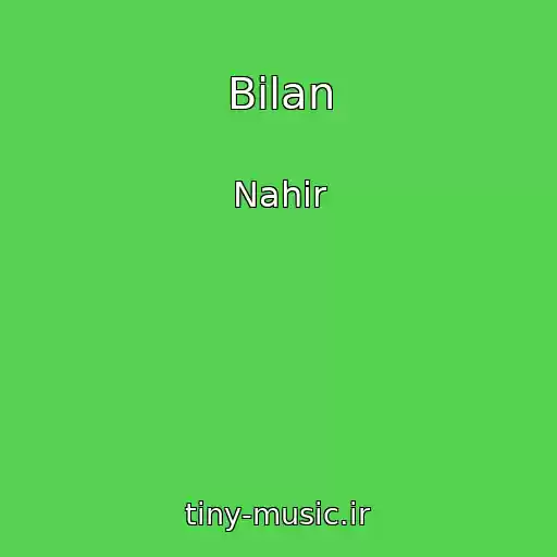 کاور آهنگ Bilan از Nahir