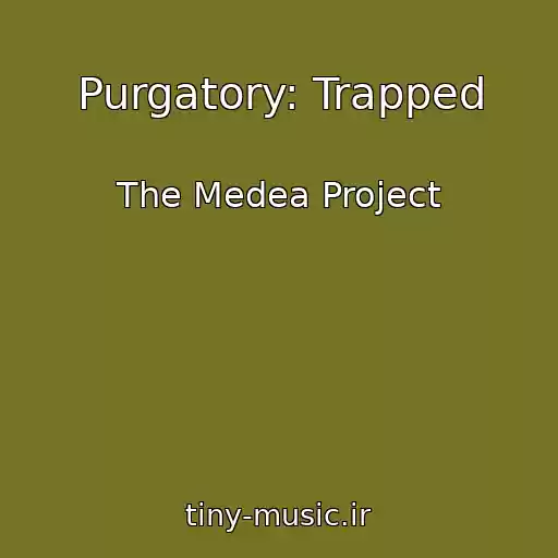کاور آهنگ Purgatory: Trapped از The Medea Project