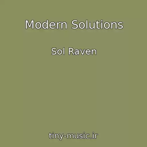 کاور آهنگ Modern Solutions از Sol Raven