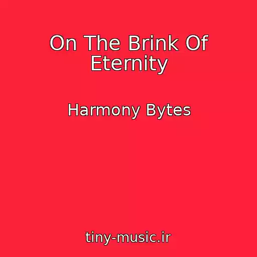 کاور آهنگ On The Brink Of Eternity از Harmony Bytes