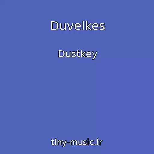 کاور آهنگ Duvelkes از Dustkey
