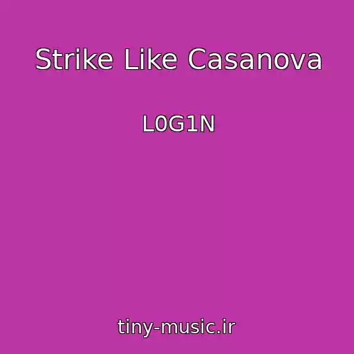 کاور آهنگ Strike Like Casanova از L0G1N