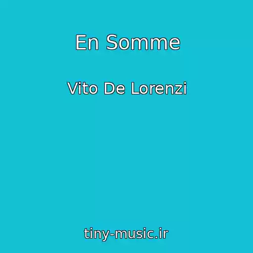 کاور آهنگ En Somme از Vito De Lorenzi