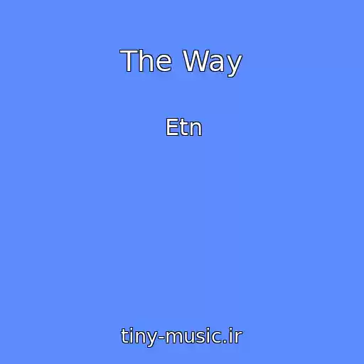 کاور آهنگ The Way از Etn