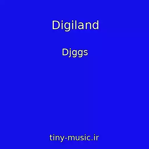 کاور آهنگ Digiland از Djggs