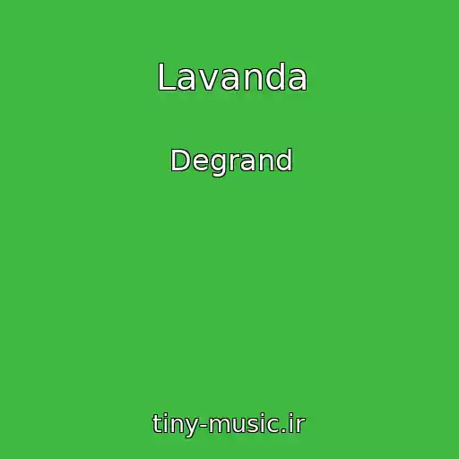 کاور آهنگ Lavanda از Degrand