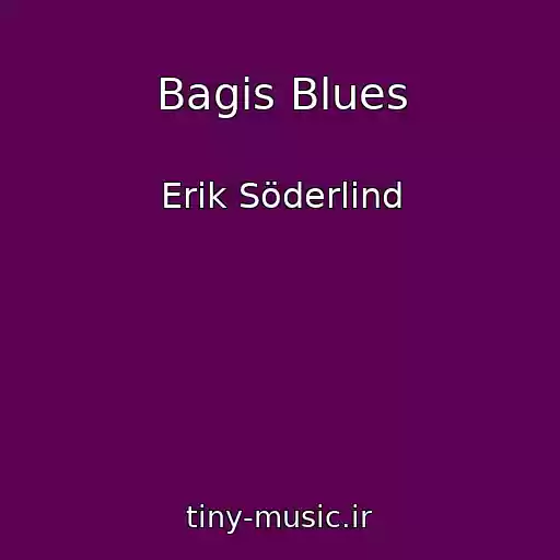 کاور آهنگ Bagis Blues از Erik Söderlind