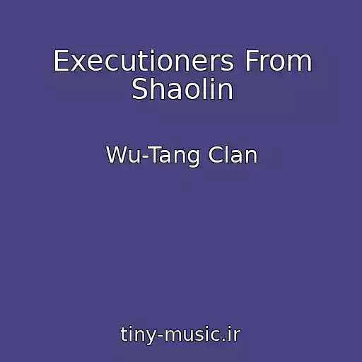 کاور آهنگ Executioners From Shaolin از Wu-Tang Clan