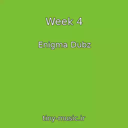 کاور آهنگ Week 4 از Enigma Dubz
