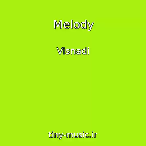 کاور آهنگ Melody از Visnadi