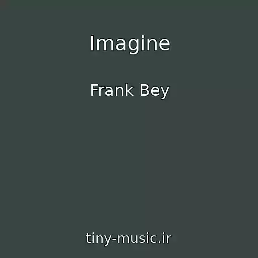 کاور آهنگ Imagine از Frank Bey