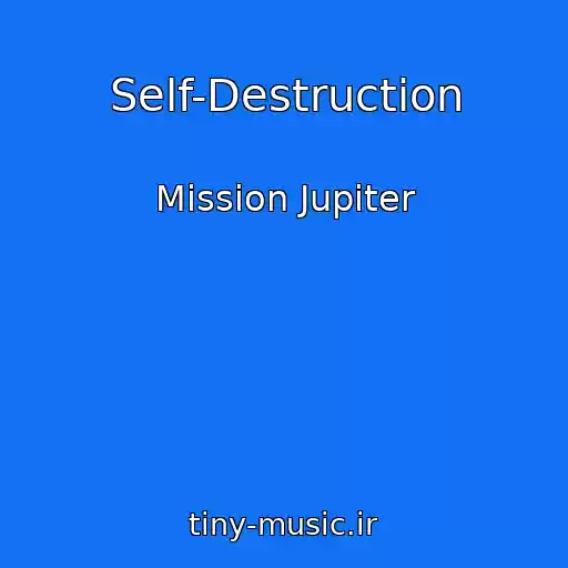 کاور آهنگ Self-Destruction از Mission Jupiter