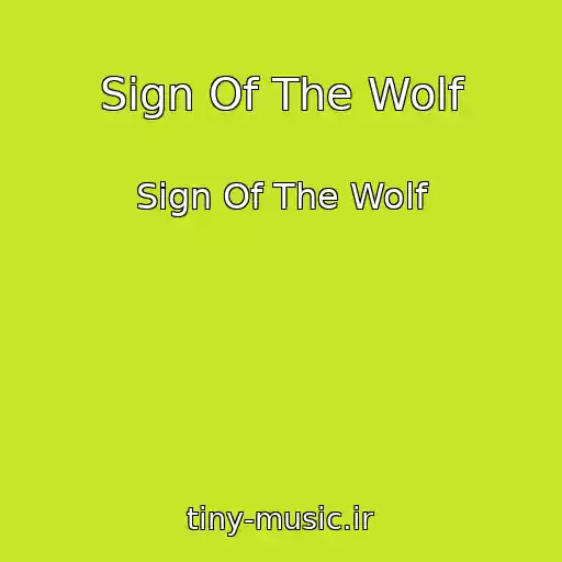 کاور آهنگ Sign Of The Wolf از Sign Of The Wolf