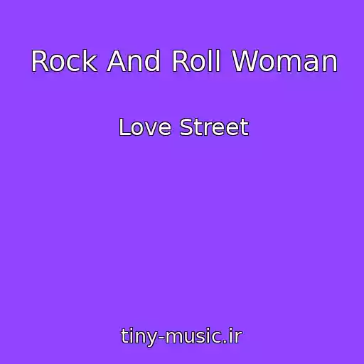 کاور آهنگ Rock And Roll Woman از Love Street
