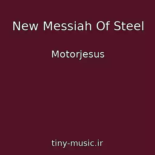 کاور آهنگ New Messiah Of Steel از Motorjesus