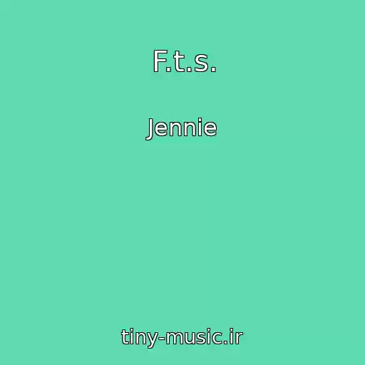 کاور آهنگ F.t.s. از Jennie