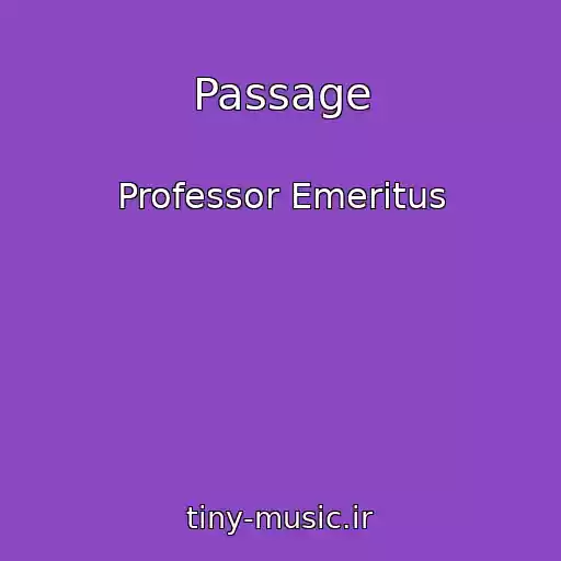 کاور آهنگ Passage از Professor Emeritus