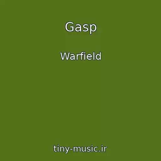 کاور آهنگ Gasp از Warfield