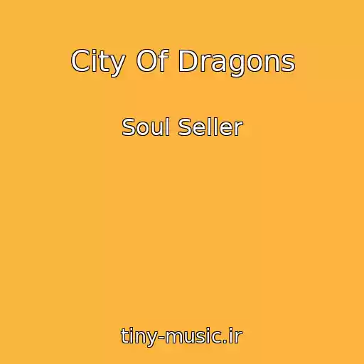 کاور آهنگ City Of Dragons از Soul Seller