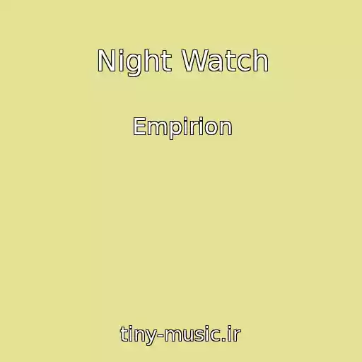 کاور آهنگ Night Watch از Empirion