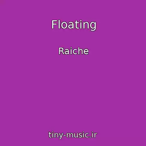 کاور آهنگ Floating از Raiche