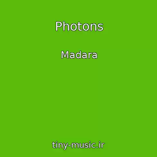 کاور آهنگ Photons از Madara