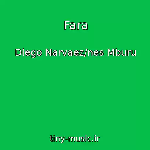 کاور آهنگ Fara از Diego Narvaez/nes Mburu