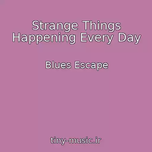 کاور آهنگ Strange Things Happening Every Day از Blues Escape
