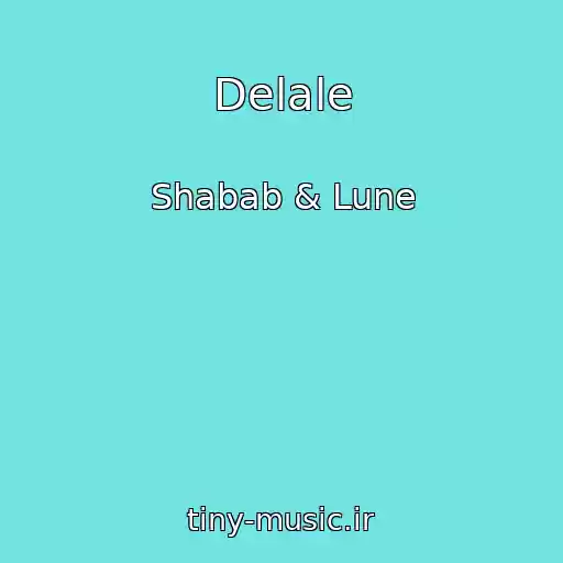 کاور آهنگ Delale از Shabab & Lune