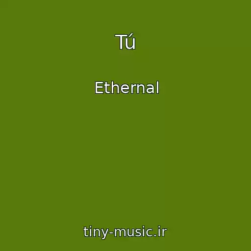 کاور آهنگ Tú از Ethernal