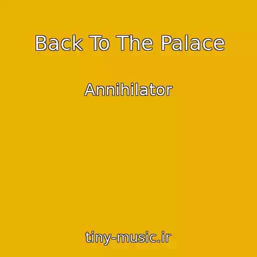 کاور آهنگ Back To The Palace از Annihilator