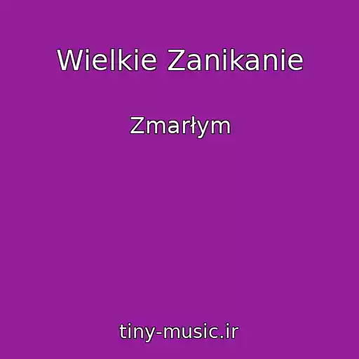 کاور آهنگ Wielkie Zanikanie از Zmarłym