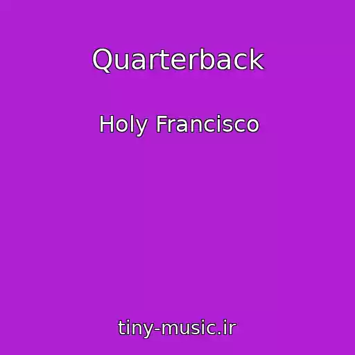 کاور آهنگ Quarterback از Holy Francisco