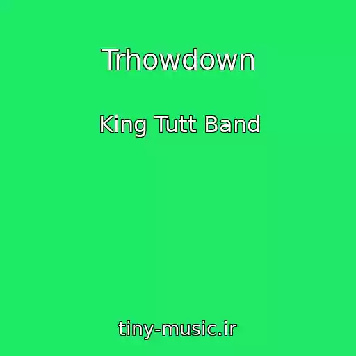 کاور آهنگ Trhowdown از King Tutt Band