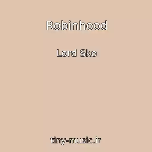 کاور آهنگ Robinhood از Lord Sko