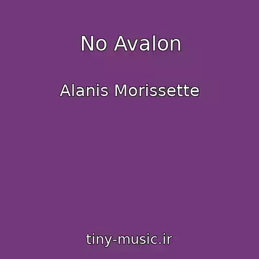 کاور آهنگ No Avalon از Alanis Morissette