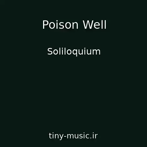 کاور آهنگ Poison Well از Soliloquium