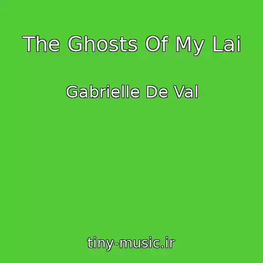 کاور آهنگ The Ghosts Of My Lai از Gabrielle De Val