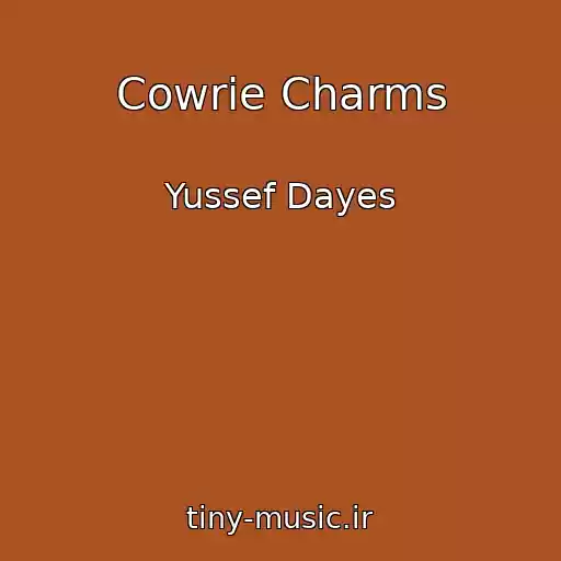 کاور آهنگ Cowrie Charms از Yussef Dayes