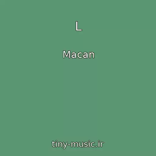 کاور آهنگ L از Macan