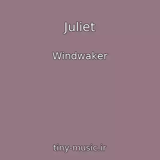 کاور آهنگ Juliet از Windwaker